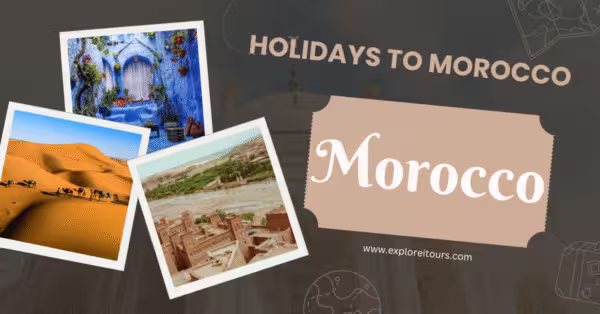 Holidays to Morocco